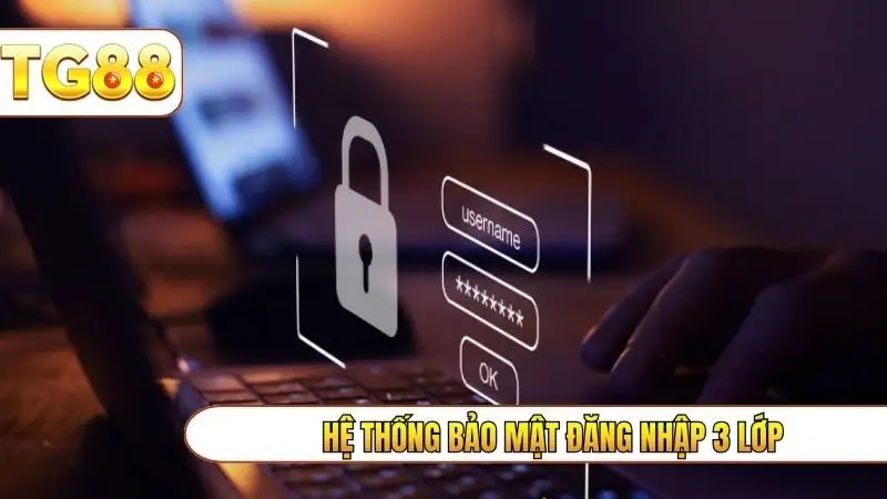 Hệ thống bảo mật đăng nhập 3 lớp